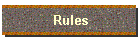 Rules